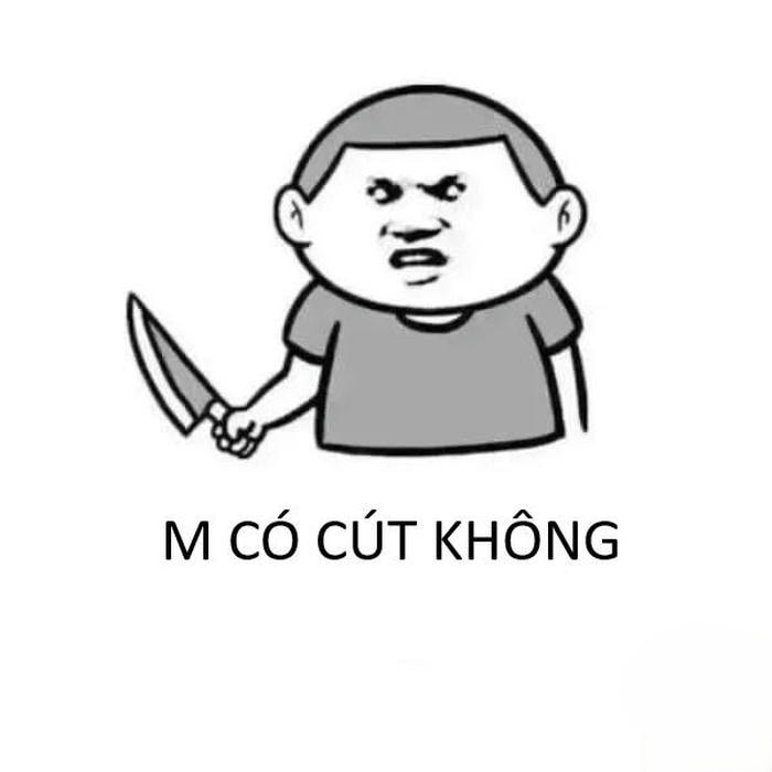 mày có cút không